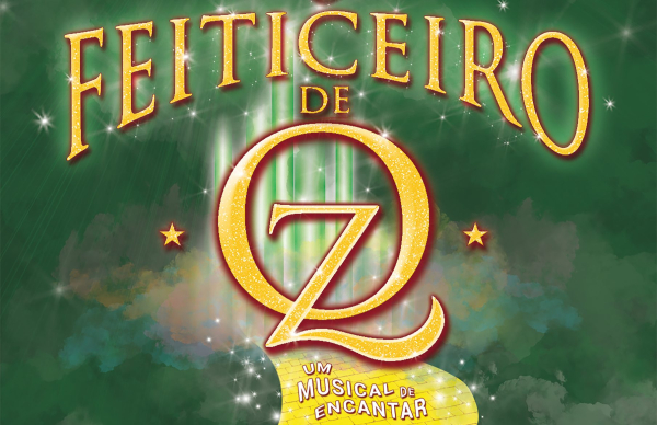 "Feiticeiro de Oz" promete um musical de encantar na Póvoa de Varzim