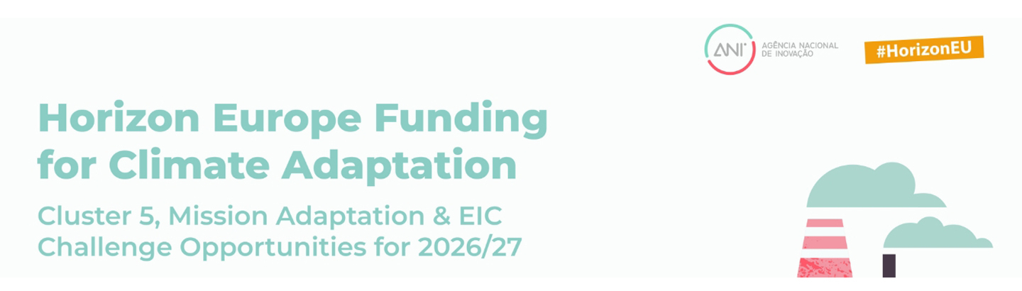 Sessão de informação dedicada às oportunidades de financiamento nas áreas das ciências do clima e adaptação às alterações climáticas