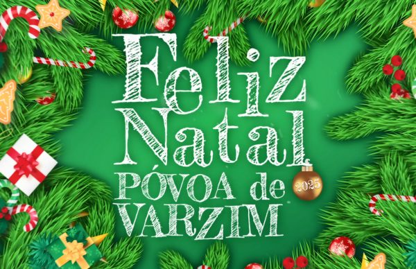 Feliz Natal, Póvoa de Varzim! 2025: apresentação