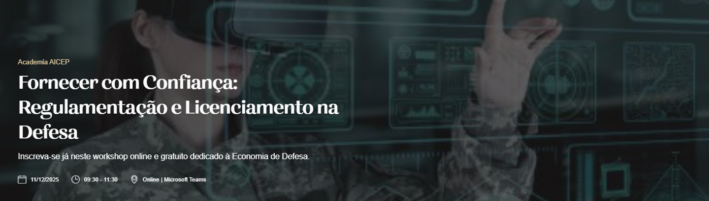 Fornecer com Confiança: Regulamentação e Licenciamento na Defesa