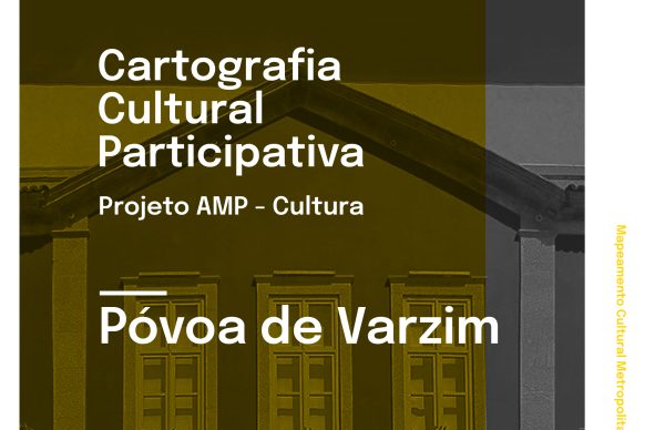 Sessão de Cartografia Participativa, na Póvoa de Varzim: Mapeamento do Setor Cultural Metropolitano