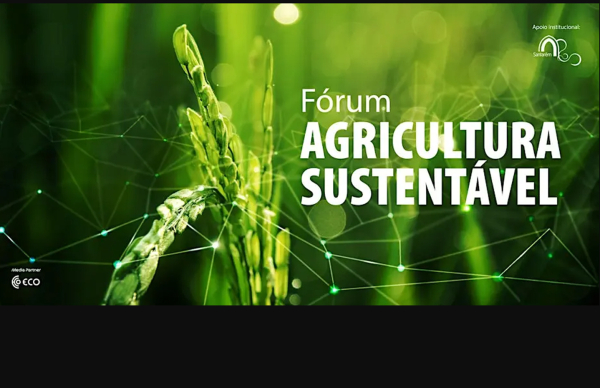 2.º Fórum Agricultura Sustentável