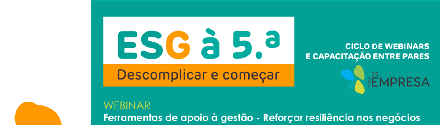 Apoio à gestão e resiliência nos negócios no ESG à 5