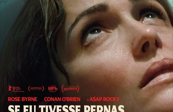 Cinema "Se eu tivesse pernas, dava-te um pontapé"