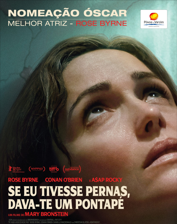Cinema "Se eu tivesse pernas, dava-te um pontapé"