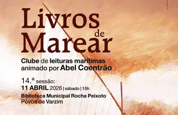 Biblioteca Municipal dinamiza clube de leituras marítimas “Livros de Marear”