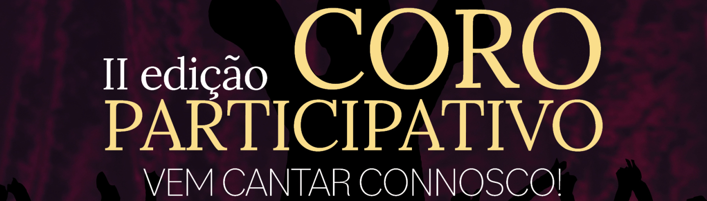 Coro Participativo II Edição