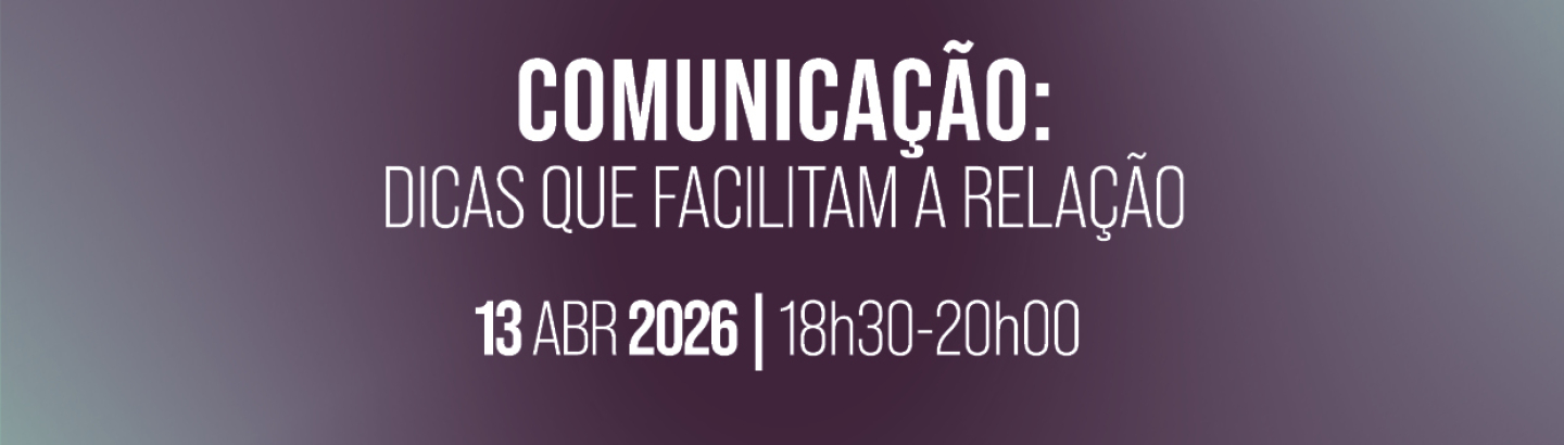 Dicas de comunicação entre pais e filhos dá mote a sessão de sensibilização