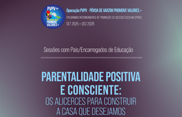 Sessão de sensibilização para a parentalidade positiva e consciente
