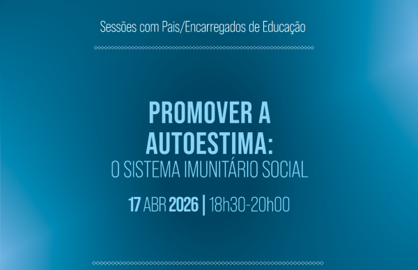 Sessão de sensibilização “Promover a autoestima: o sistema imunitário social”