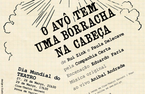 Teatro "O avô tem uma borracha na cabeça"