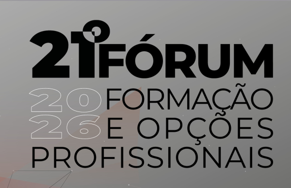 21.º Fórum de Formação e Opções Profissionais