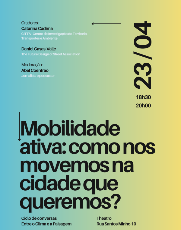 Ciclo de conversas: "Mobilidade ativa: como nos movemos na cidade que queremos?"