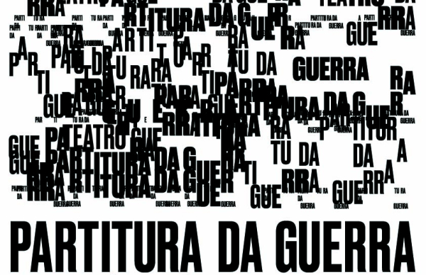 Teatro “Partitura da Guerra”