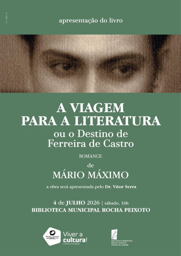 Apresentação do livro "A viagem para a literatura ou o destino de Ferreira de Castro"