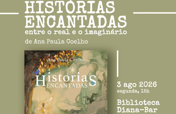 Apresentação do livro <em>Histórias Encantadas - Entre o real e o imaginário</em>
