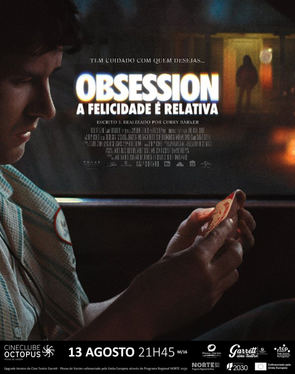 Cinema "Obsession – A Felicidade é Relativa"