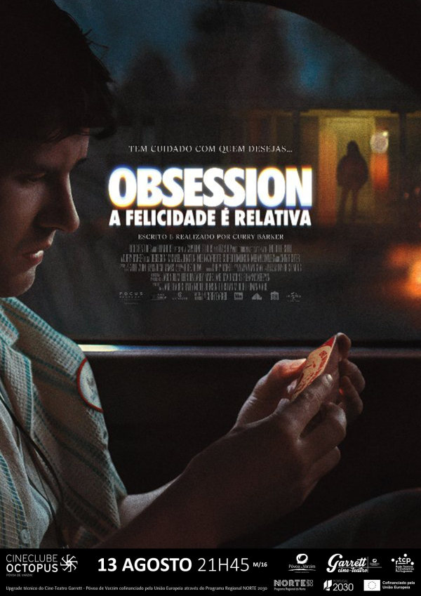 Cinema "Obsession – A Felicidade é Relativa"