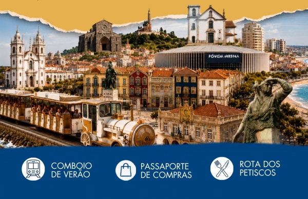 Município e Associação Empresarial convidam a “Descobrir a Póvoa”