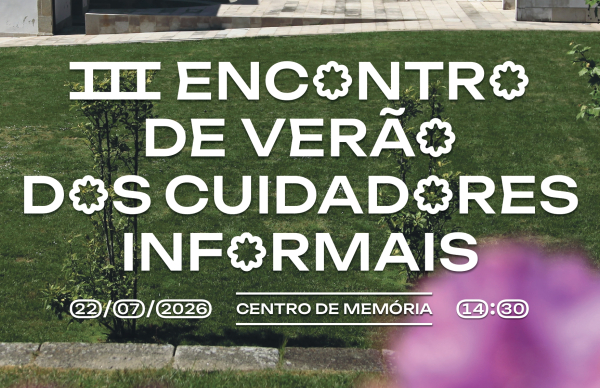 III Encontro de Verão dos Cuidadores Informais