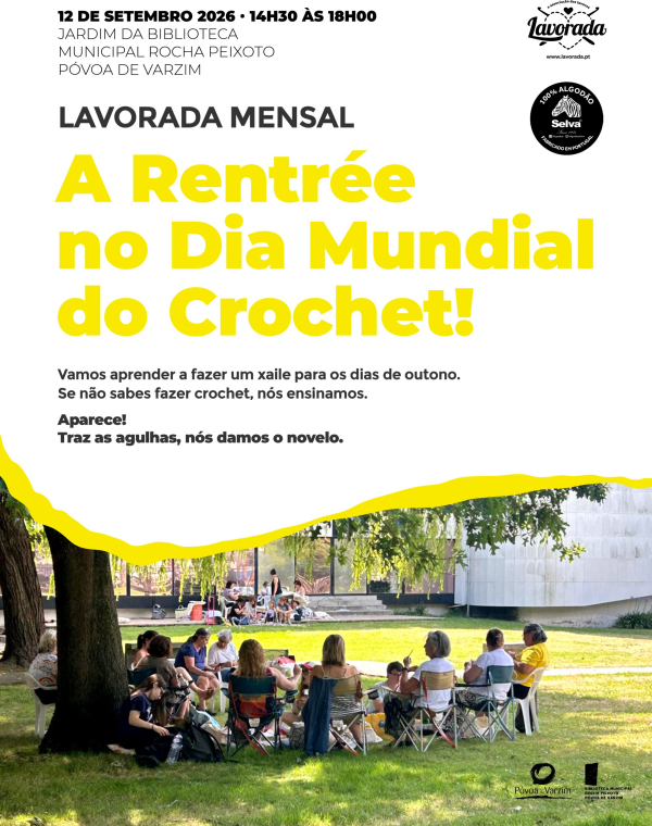 Lavorada Mensal "A Rentrée no Dia Mundial do Crochet"