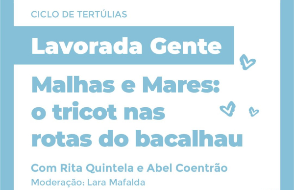 "Malhas e Mares: o tricot nas rotas do bacalhau" em discussão na Biblioteca Municipal