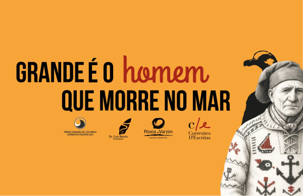 Lançamento do Livro <em>Grande é o Homem que Morre no Mar</em>