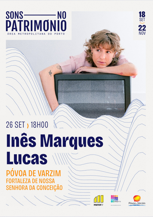Sons no Património: Inês Marques Lucas