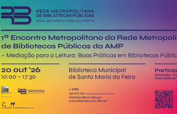 1.º Encontro Metropolitano de Mediação para a Leitura reúne bibliotecas públicas da Área Metropolitana do Porto