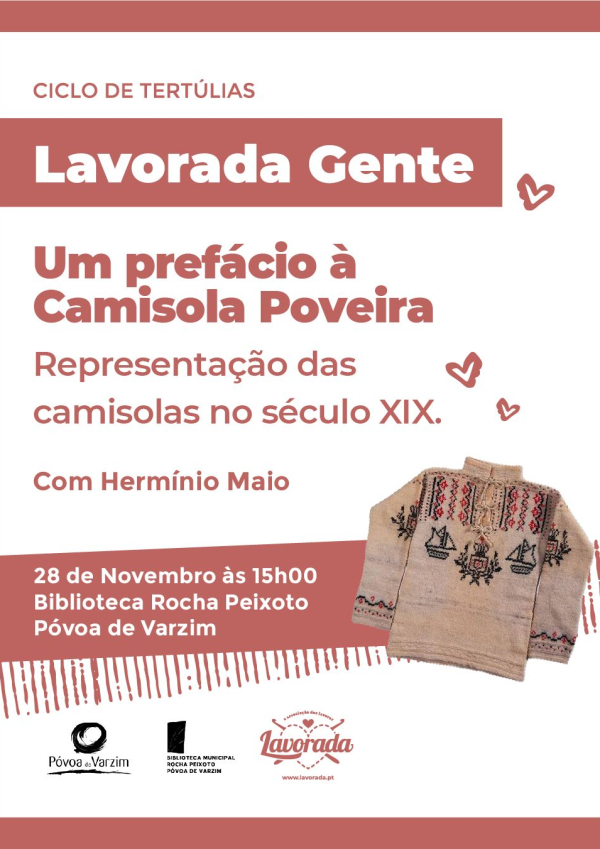 Ciclo Lavorada Gente: "Um prefácio à Camisola Poveira: Representação das camisolas no século XIX"