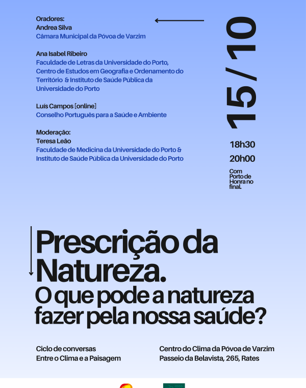 Conversa "Entre o Clima e a Paisagem": “Prescrição da Natureza”