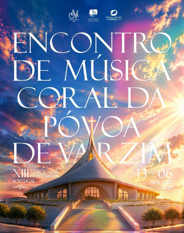 XIII Encontro de Música Coral da Póvoa de Varzim